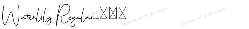Waterlily Regular字体转换
